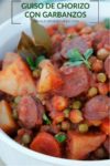 Guiso de chorizo con garbanzos, papas, chicharos, zanahorias y caldo de jitomate