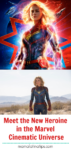 Captain Marvel A New Heroine in the Marvel Cinematic Universe